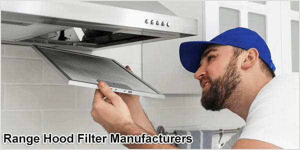 range hood filter manufacturers